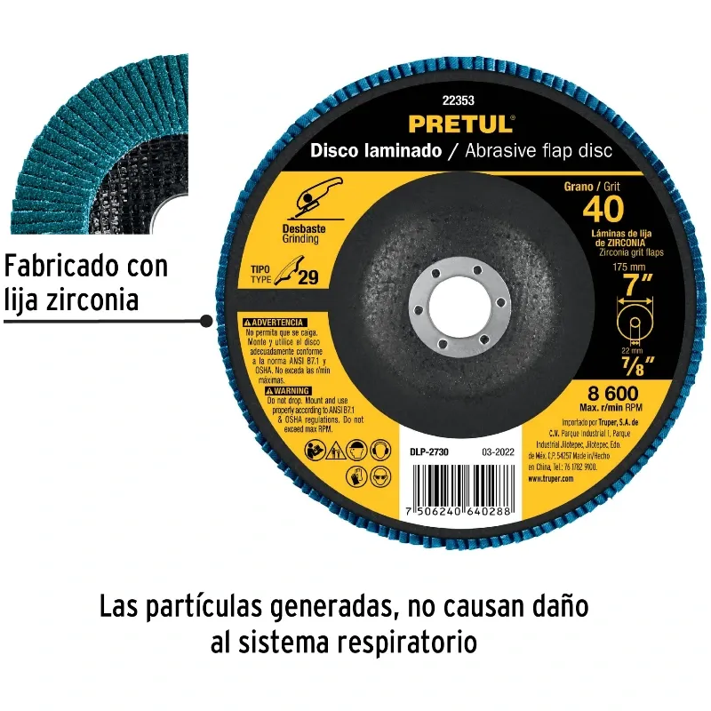 Discos Flap Discs Laminado 7" G40 Lija de Zirconia, DLP-2730 22353 Pretul Pretul-Discos Flap Discs Laminado 7" G40 Lija de Zirco